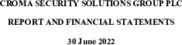 Croma Security Solutions Group PLC
